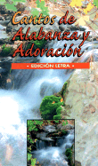 Cantos de Alabanza y Adoracion