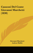 Canzoni del Conte Giovanni Marchetti (1830)