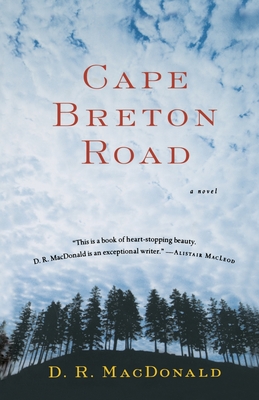 Cape Breton Road - MacDonald, D R, LL.