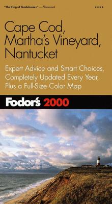 Cape Cod, Martha's Vineyard, Nantucket - Fodor, Eugene (Editor), and etc. (Editor)