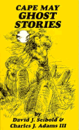 Cape May Ghost Stories