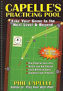 Capelle's Practicing Pool: Take Your Game to the Next Level & Beyond