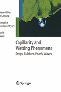 Capillarity and Wetting Phenomena: Drops, Bubbles, Pearls, Waves