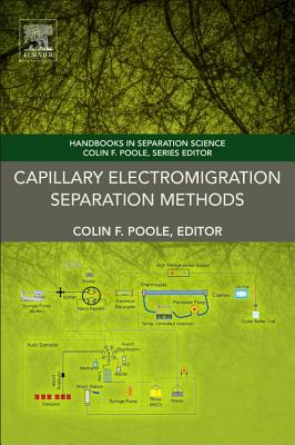 Capillary Electromigration Separation Methods - Poole, Colin F. (Editor)