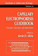 Capillary Electrophoresis Guidebook: Principles, Operation, and Applications