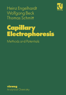 Capillary Electrophoresis: Methods and Potentials - Engelhardt, Heinz, and Gutnikov, G. (Translated by), and Beck, Wolfgang