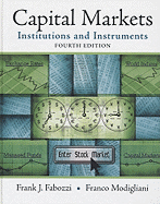 Capital Markets: Institutions and Instruments