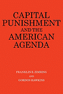Capital Punishment and the American Agenda