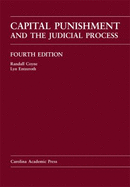 Capital Punishment and the Judicial Process