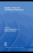 Capital, Time and Transitional Dynamics