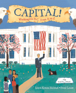 Capital!: Washington D.C. from A to Z