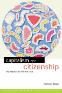 Capitalism and Citizenship: The Impossible Partnership