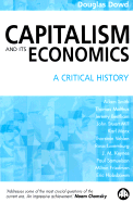 Capitalism and Its Economics: A Critical History