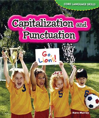 Capitalization and Punctuation - Murray, Kara
