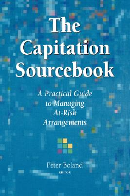 Capitation Sourcebook - Boland, Peter (Editor)