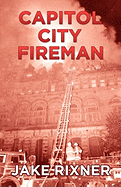 Capitol City Fireman