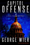 Capitol Offense: A Bill Travis Mystery