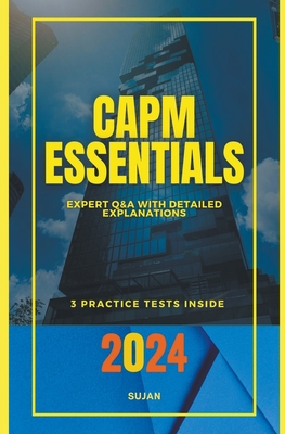 CAPM Essentials: Expert Q&A with Detailed Explanations - Sujan