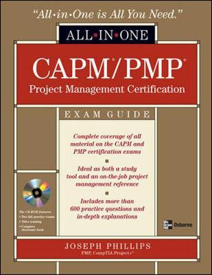 Capm/Pmp Project Management All-In-One Exam Guide - Phillips, Joseph, and Phillips Joseph