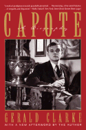 Capote: A Biography