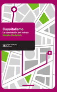Cappitalismo: La Uberizaci?n del Trabajo