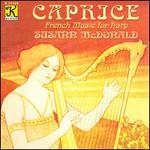 Caprice: French Music for Harp