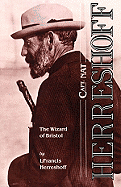 Capt. Nat Herreshoff: The Wizard of Bristol