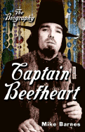 Captain Beefheart: The Biography