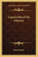 Captain Blood His Odyssey