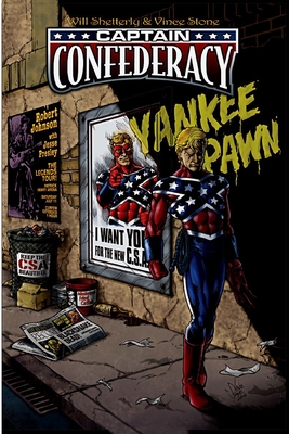 Captain Confederacy - Shetterly, Will