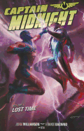 Captain Midnight Volume 5: Lost Time