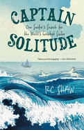 Captain Solitude: One Surfer's Search for the World's Greatest Sailor
