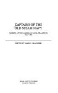 Captains of the Old Steam Navy