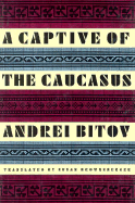 Captive of the Caucasus