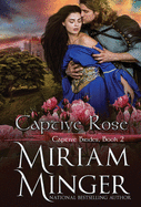 Captive Rose