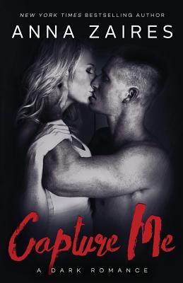 Capture Me - Zaires, Anna, and Zales, Dima