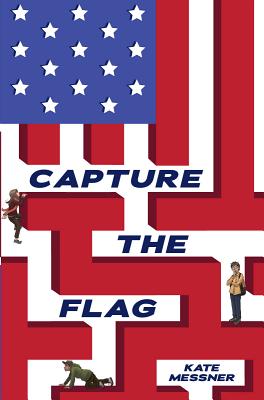 Capture the Flag - Messner, Kate