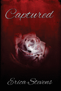 Captured: Book One the Captive Series