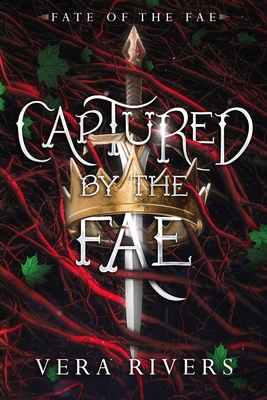 Captured by the Fae - Rivers, Vera