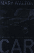 Car: A Drama of the American Workplace