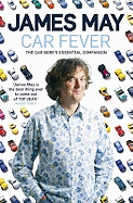 Car Fever: Dispatches from Behind the Wheel