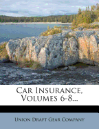 Car Insurance, Volumes 6-8