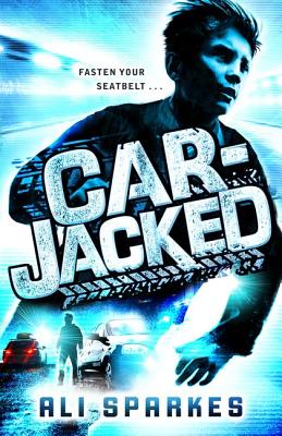 Car-Jacked - Sparkes, Ali