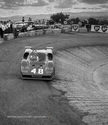Car Racing 1970 - Pernot, Alain, and Zurini, Manou