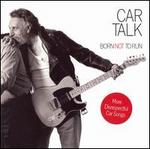 Car Talk: Born Not to Run