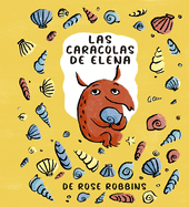 Caracolas de Elena, Las