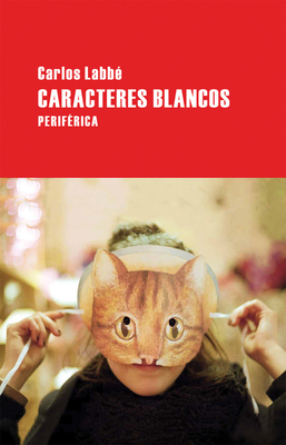 Caracteres Blancos - Labbe, Carlos