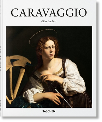 Caravaggio - Lambert, Gilles, and N�ret, Gilles (Editor)