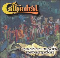 Caravan Beyond Redemption - Cathedral