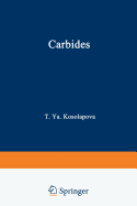 Carbides: Properties, Production, and Applications